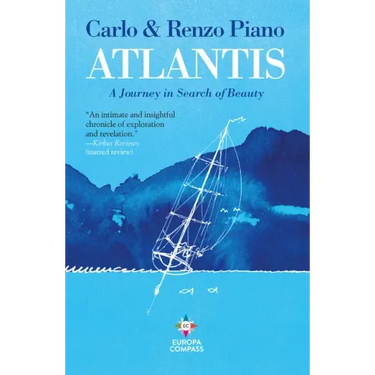 Atlantis: A Journey in Search of Beauty