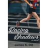 Racing Shadows
