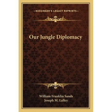 Our Jungle Diplomacy