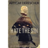 Hate the Sin: A Brutal Lovecraftian Horror Novel Set in Liberia