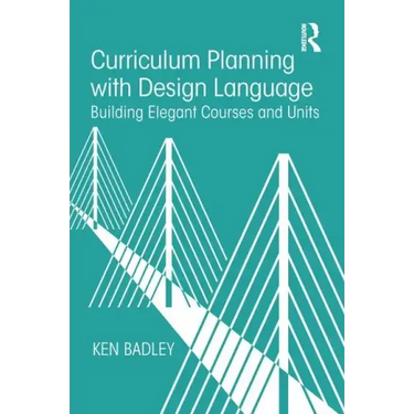 Curriculum Planning with Design Language: Building Elegant Courses and Units