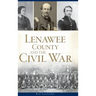 Lenawee County and the Civil War