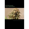 No Till, Fully Sustainable, Organic, Cannabis Cultivation: A Complete Guide For Complete Beginners!