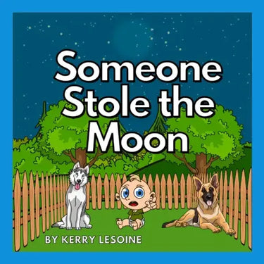 Someone Stole the Moon
