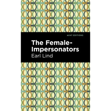 The Female-Impersonators