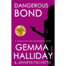 Dangerous Bond