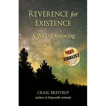 Reverence for Existence: A Way of Knowing