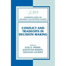 Conflict and Tradeoffs in Decision Making