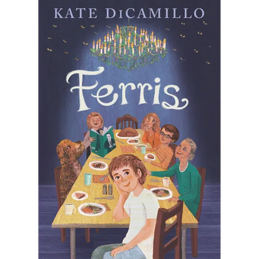 Ferris: (A Heartfelt and Humorous Middle-Grade Coming-Of-Age Novel about Family, Ghosts, and Growing Up - For Kids Ages 8-12 in Grades 3-7)