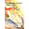 The Reality of Myth