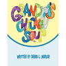 Grandpa's Chicken Soup