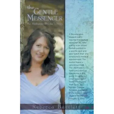 The Gentle Messenger: An Authentic Psychic's Story