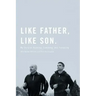 Like Father, Like Son: My Story on Running, Coaching and Parenting