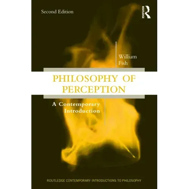 Philosophy of Perception: A Contemporary Introduction