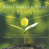 What Makes a Plant a Plant? Structure and Defenses Science Book for Children Children's Science & Nature Books