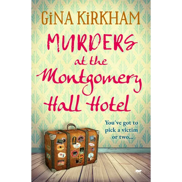 Murders at the Montgomery Hall Hotel