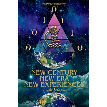 New Century, New Era, New Experiences: "The Aquarius Evolving State of the World of Consciousness"