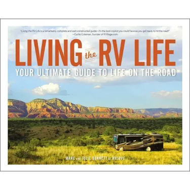 Living the RV Life: Your Ultimate Guide to Life on the Road