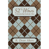 52 Wows: A Relationship Guide for Men