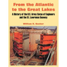 From the Atlantic to the Great Lakes: A History of the U.S. Army Corps of Engineers and the St. Lawrence Seaway
