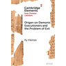 Origen on Demonic Executioners and the Problem of Evil