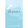 Lessons: Reflections on Early Motherhood