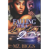Falling For A Dope Boy 2