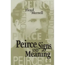 Peirce, Signs, and Meaning