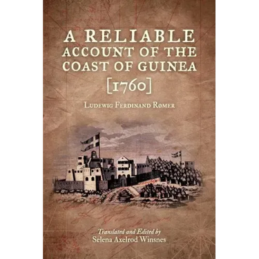 A Reliable Account of the Coast of Guinea (1760)