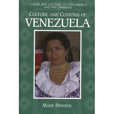 Culture and Customs of Venezuela