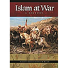 Islam at War: A History