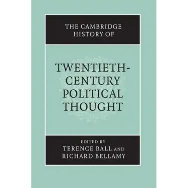 The Cambridge History of Twentieth-Century Political Thought