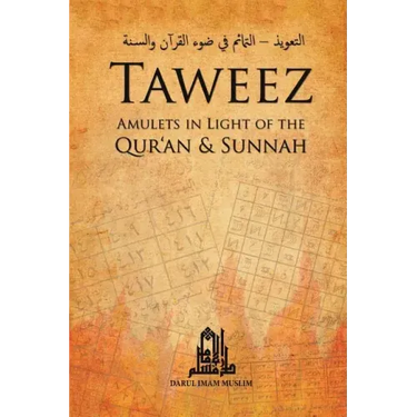 Taweez: Amulets in Light of the Quran and Sunnah