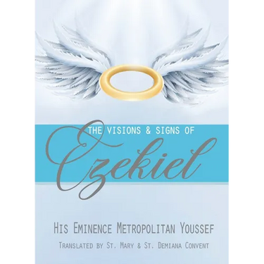 The Visions & Signs of Ezekiel