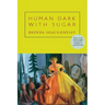 Human Dark with Sugar
