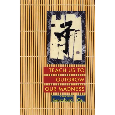 Teach Us to Outgrow Our Madness: Four Short Novels: The Day He Himself Shall Wipe My Tears Away, Prize Stock, Teach Us to Outgrow Our