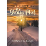 THE LIGHT ON Golden Mist