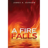 A Fire Falls