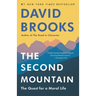 The Second Mountain: The Quest for a Moral Life