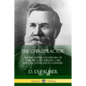 The Chiropractor: The Philosophy and History of Chiropractic Therapy, Care and Diagnostics by its Founder