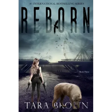 Reborn: A Post-Apocalyptic Survival Thriller