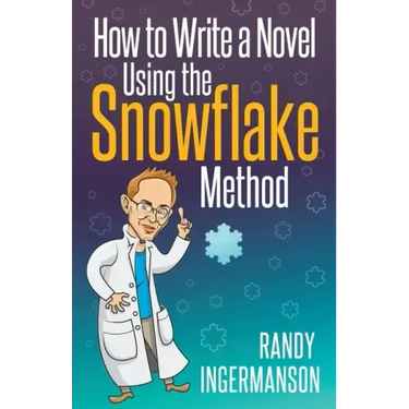 How to Write a Novel Using the Snowflake Method