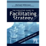 The Executive Guide to Facilitating Strategy