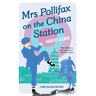 Mrs Pollifax on the China Station