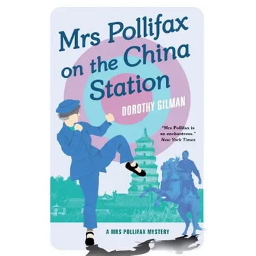 Mrs Pollifax on the China Station