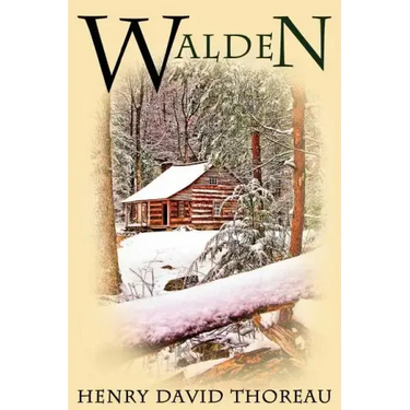 Walden: (or Life in the Woods)