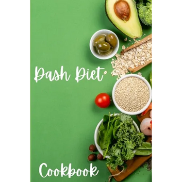 Dash Diet Cookbook: Dash Diet Receipes, Dash Diet Eating Plan for a Happy Healthy Life - Cookbooks for Women