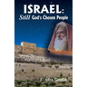 Israel, STILL God's Chosen People