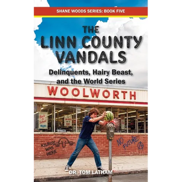 The Linn County Vandals: Delinquents, Hairy Beast, and the World Series