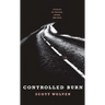 Controlled Burn: Stories of Prison, Crime, and Men